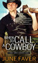 When to Call a Cowboy by June Faver, 9781492667728