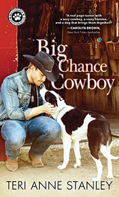 Big Chance Cowboy by Teri Anne Stanley, 9781492674337