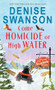 Come Homicide or High Water by Denise Swanson, 9781492685975