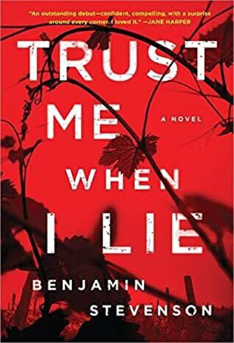 Trust Me When I Lie by Benjamin Stevenson, 9781492691150