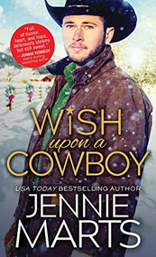 Wish Upon a Cowboy by Jennie Marts, 9781492689089