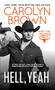 Hell, Yeah by Carolyn Brown, 9781492694410