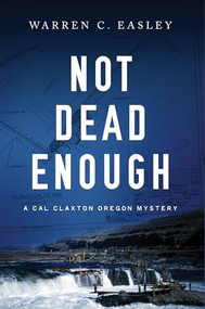 Not Dead Enough - 9781464206139 by Warren C Easley, 9781464206139