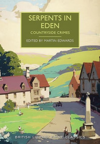 Serpents in Eden (Countryside Crimes) by Martin Edwards, 9781464205750
