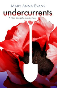Undercurrents - 9781464209307 by Mary Anna Evans, 9781464209307
