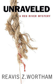 Unraveled - 9781464207099 by Reavis Z. Wortham, 9781464207099