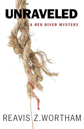 Unraveled - 9781464207099 by Reavis Z. Wortham, 9781464207099