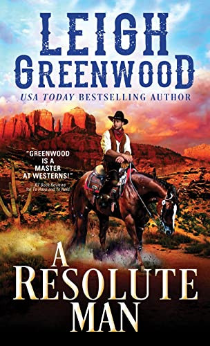 A Resolute Man by Leigh Greenwood, 9781492698920