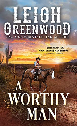 A Worthy Man by Leigh Greenwood, 9781492698975