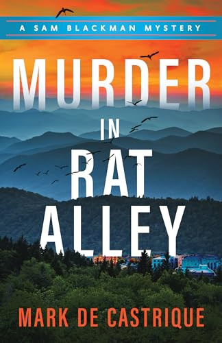 Murder in Rat Alley by Mark de Castrique, 9781492699392