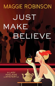 Just Make Believe by Maggie Robinson, 9781492699439