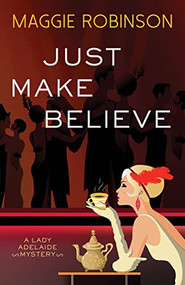 Just Make Believe by Maggie Robinson, 9781492699439