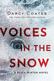 Voices in the Snow by Darcy Coates, 9781728220185