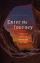 Enter the Journey (A Mystical Guide for Rebirth and Renewal) by Rosanna Ienco, 9781803410982