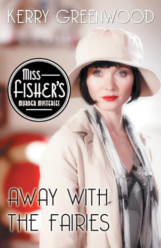 Away with the Fairies - 9781464207723 by Kerry Greenwood, 9781464207723