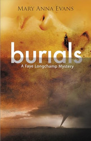 Burials by Mary Anna Evans, 9781464207501