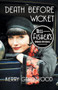 Death Before Wicket - 9781464207709 by Kerry Greenwood, 9781464207709
