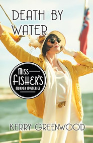 Death by Water - 9781464207808 by Kerry Greenwood, 9781464207808