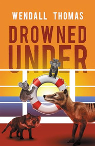 Drowned Under by Wendall Thomas, 9781464210624