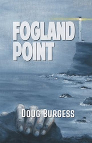 Fogland Point by Doug Burgess, 9781464210228