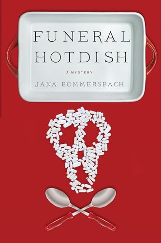 Funeral Hotdish by Jana Bommersbach, 9781464204562
