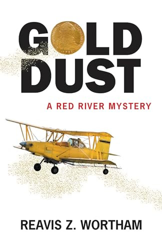 Gold Dust by Reavis Z. Wortham, 9781464209611