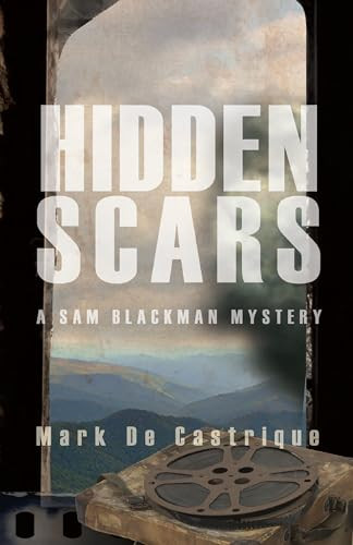 Hidden Scars by Mark de Castrique, 9781464208966