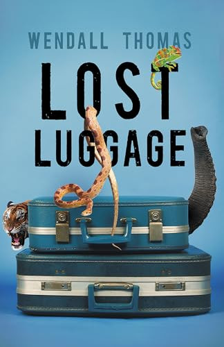 Lost Luggage by Wendall Thomas, 9781464208928