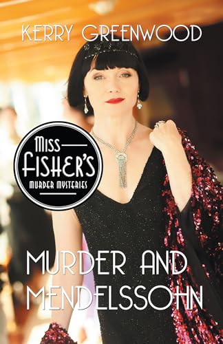 Murder and Mendelssohn - 9781464210563 by Kerry Greenwood, 9781464210563