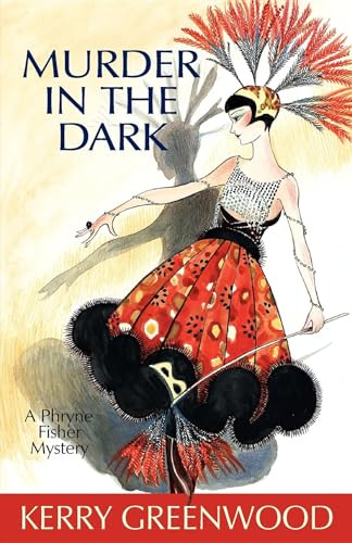 Murder in the Dark by Kerry Greenwood, 9781590586341