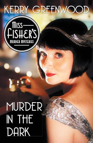 Murder in the Dark - 9781464208201 by Kerry Greenwood, 9781464208201