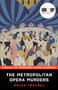 The Metropolitan Opera Murders by Helen Traubel, 9781464215902