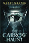 The Carrow Haunt by Darcy Coates, 9781728221724