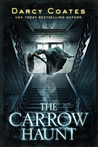 The Carrow Haunt by Darcy Coates, 9781728221724