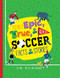 Totally Epic, True and Wacky Soccer Facts and Stories by Puck, Jon Stollberg, 9781938093814