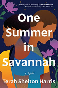 One Summer in Savannah (A Novel) by Terah Shelton Harris, 9781728265742