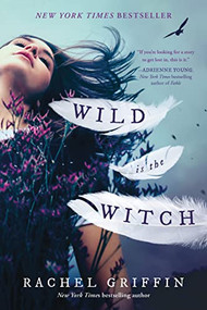 Wild Is the Witch - 9781728268859 by Rachel Griffin, 9781728268859