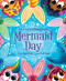 Mermaid Day by Diana Murray, Luke Flowers, 9781728271323