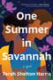 One Summer in Savannah (A Novel) - 9781728283975 by Terah Shelton Harris, 9781728283975