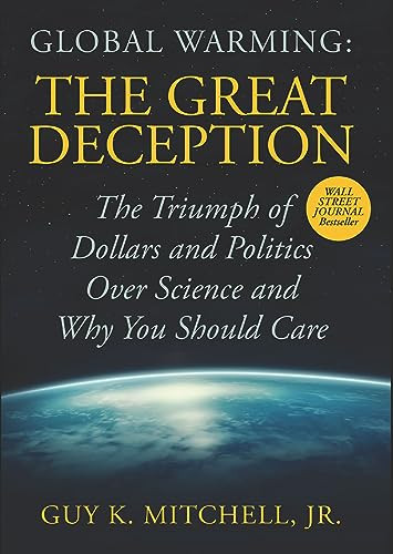 Global Warming (The Great Deception) by Guy K Mitchell Jr., 9781954437760