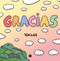 Gracias / Thanks! (Spanish Edition) by 72 Kilos, 9788418051708