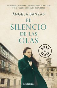 El silencio de las olas / The Silence of Waves (Spanish Edition) by Ángela Banzas, 9788466352956
