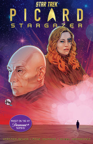 Star Trek: Picard-Stargazer by Mike Johnson, Kirsten Beyer, Angel Hernandez, J. D. Mettler, 9781684059706