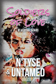 Soldiers of Love (Beautiful Scars) by N'Tyse, Untamed, 9781957950075