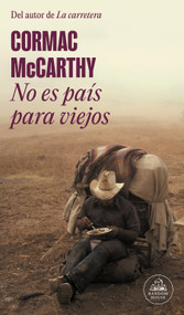 No es país para viejos / No Country for Old Men (Spanish Edition) by Cormac McCarthy, 9788439741114
