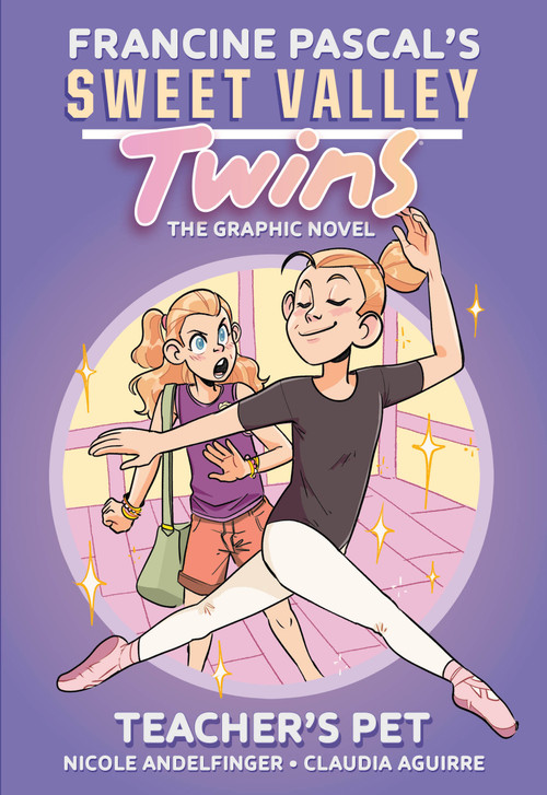 Sweet Valley Twins: Teacher's Pet ((A Graphic Novel)) - 9780593376522 by Francine Pascal, Claudia Aguirre, Nicole Andelfinger, 9780593376522