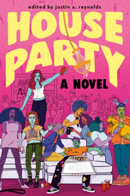 House Party - 9780593488157 by justin a. reynolds, 9780593488157