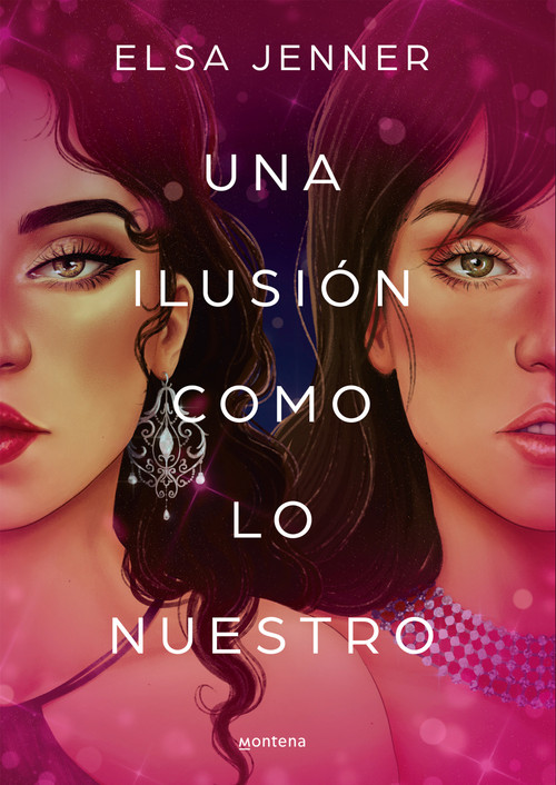 Una ilusión como lo nuestro / An Illusion Like Ours (Spanish Edition) by Elsa Jenner, 9788419169020
