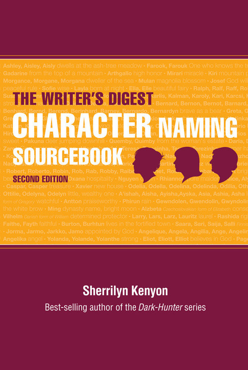The Writer's Digest Character Naming Sourcebook by Sherrilyn Kenyon, 9781582979205