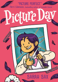 Picture Day ((A Graphic Novel)) - 9780593306895 by Sarah Sax, 9780593306895